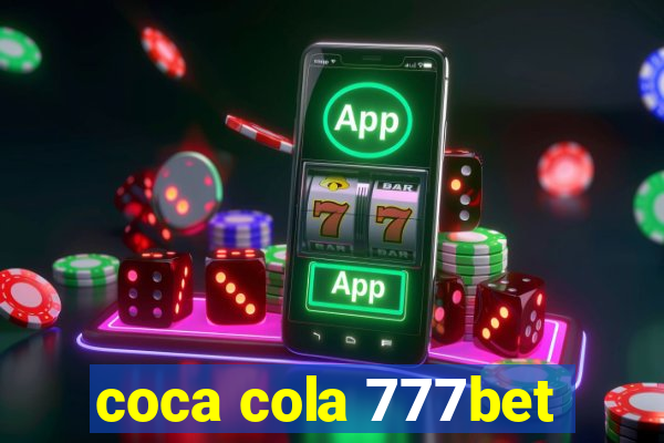 coca cola 777bet