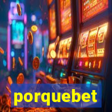 porquebet