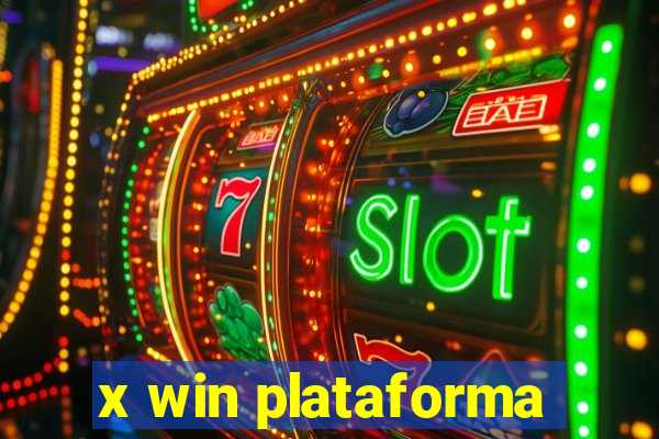 x win plataforma