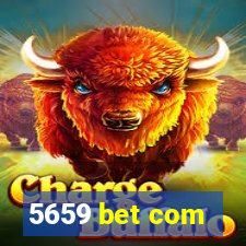 5659 bet com