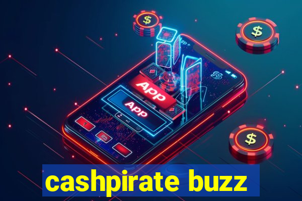 cashpirate buzz