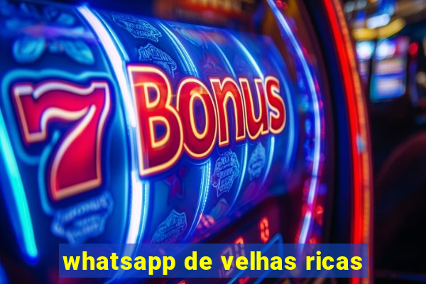 whatsapp de velhas ricas