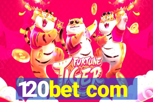 120bet com