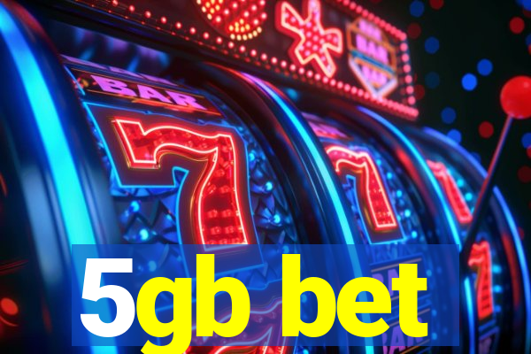 5gb bet