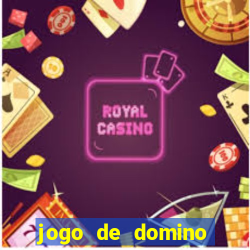 jogo de domino valendo dinheiro real