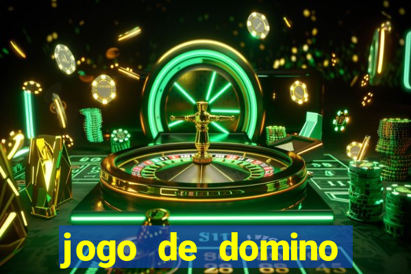 jogo de domino valendo dinheiro real