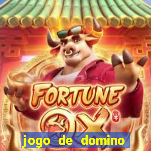 jogo de domino valendo dinheiro real