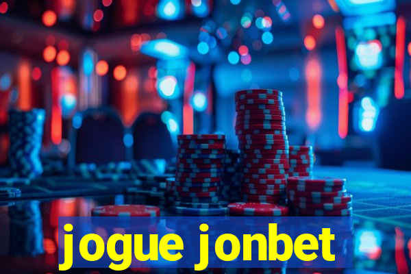 jogue jonbet