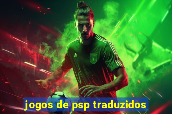 jogos de psp traduzidos