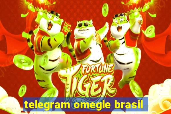 telegram omegle brasil