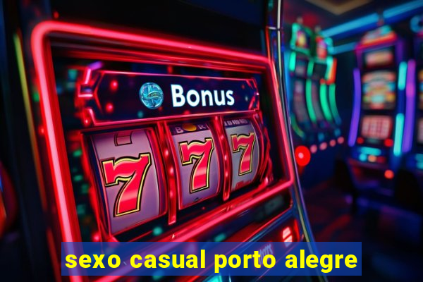 sexo casual porto alegre