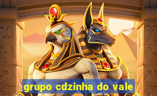 grupo cdzinha do vale