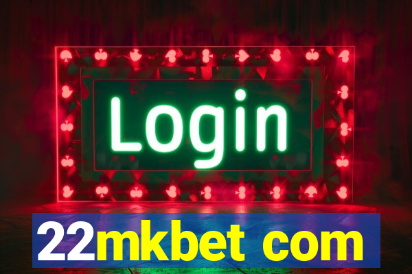 22mkbet com