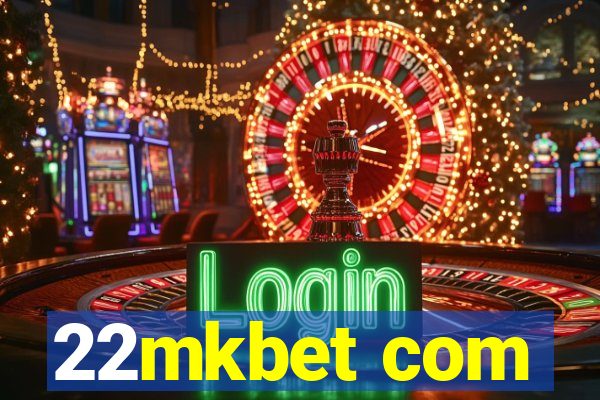 22mkbet com