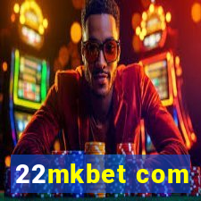 22mkbet com