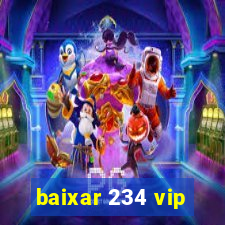 baixar 234 vip