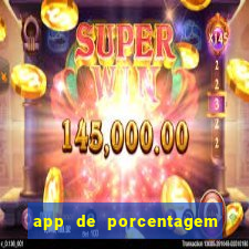 app de porcentagem de jogos slots