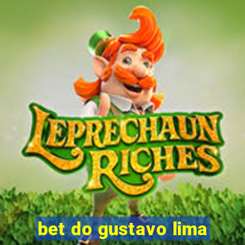 bet do gustavo lima