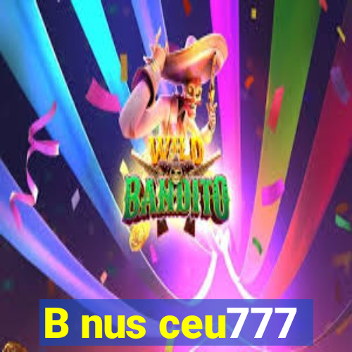 B nus ceu777