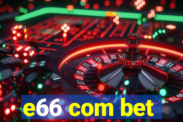 e66 com bet