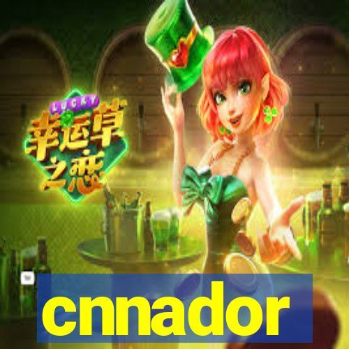 cnnador