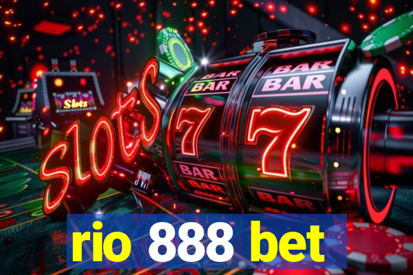 rio 888 bet