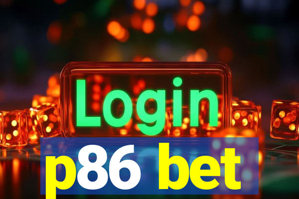 p86 bet