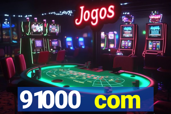 91000 com plataforma de jogos