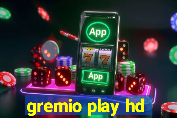 gremio play hd