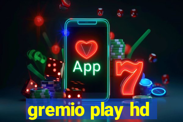 gremio play hd