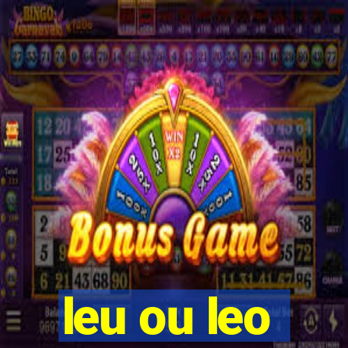 leu ou leo