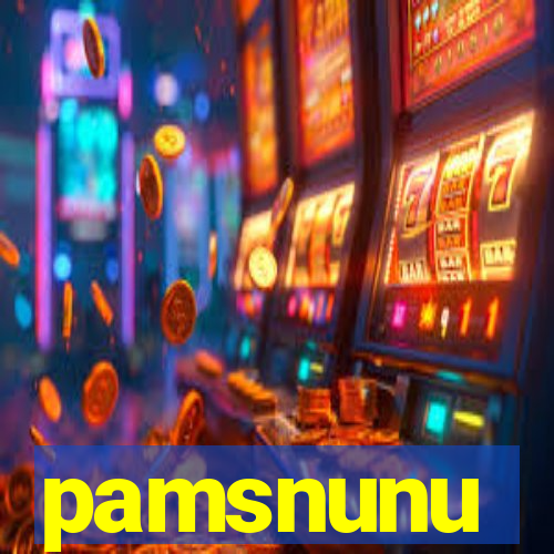 pamsnunu