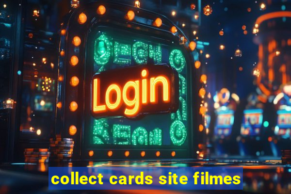 collect cards site filmes