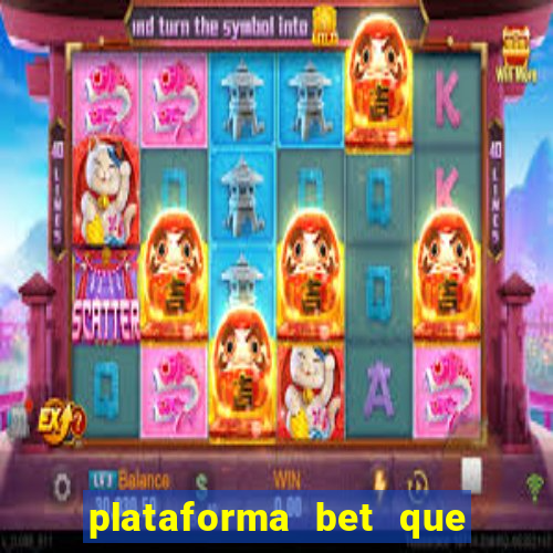 plataforma bet que paga ao se cadastrar