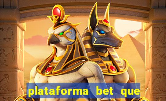 plataforma bet que paga ao se cadastrar