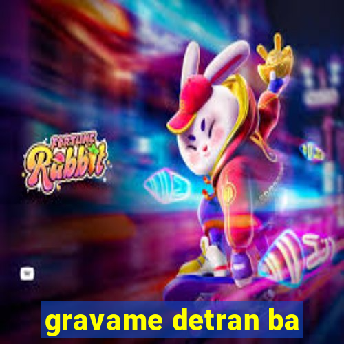 gravame detran ba