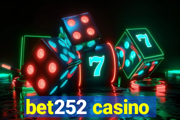 bet252 casino