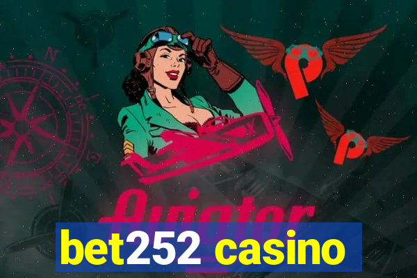 bet252 casino