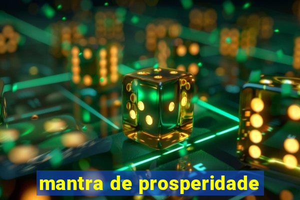 mantra de prosperidade