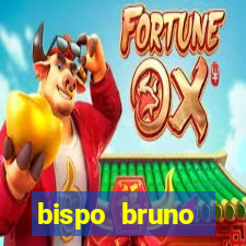 bispo bruno leonardo fortuna