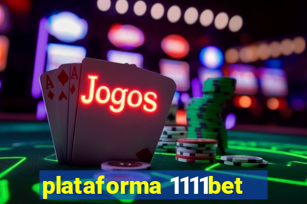 plataforma 1111bet