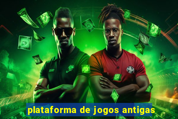 plataforma de jogos antigas