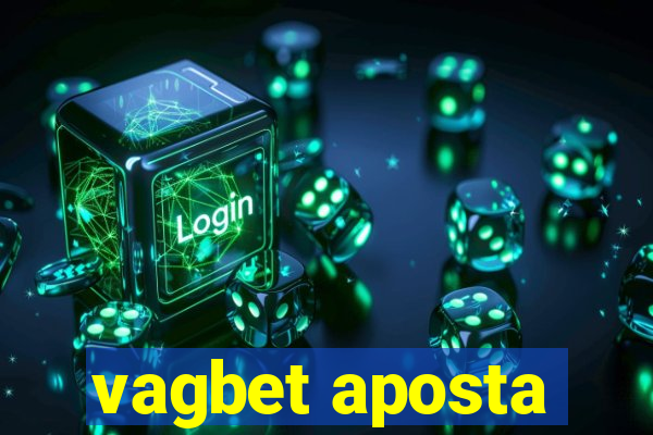 vagbet aposta