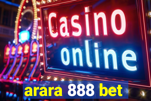 arara 888 bet