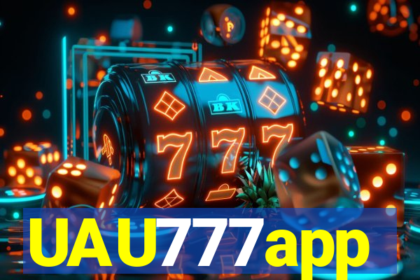 UAU777app