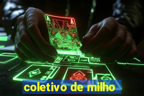 coletivo de milho