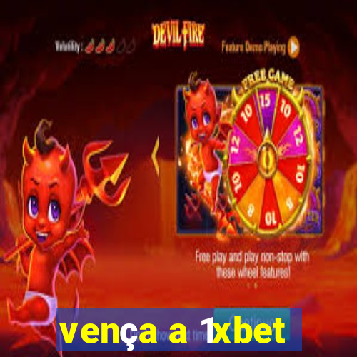 vença a 1xbet