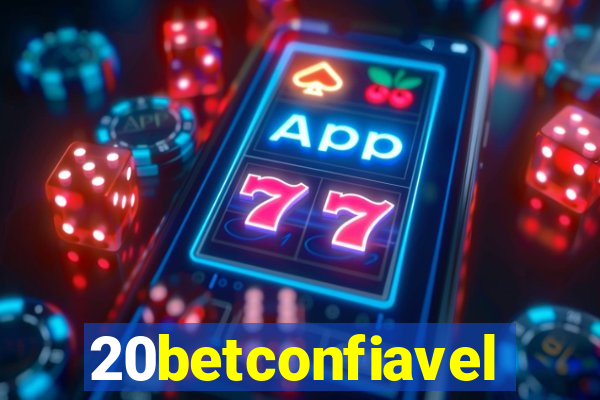 20betconfiavel