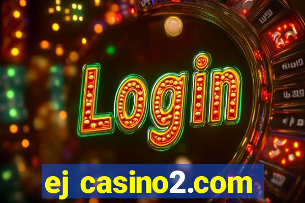 ej casino2.com