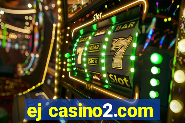 ej casino2.com